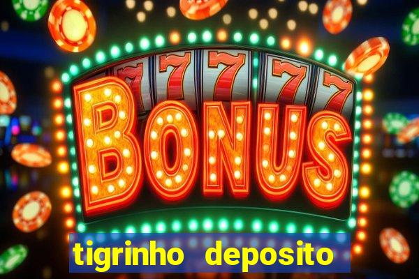 tigrinho deposito de 1 real